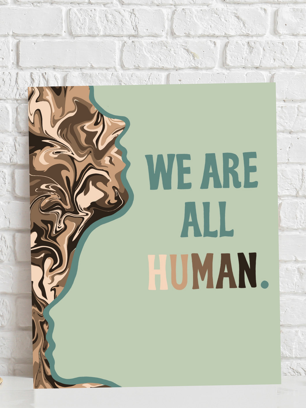 We Are Human Print